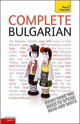 Complete Bulgarian - Holman, Michael, and Kovatcheva, Mira