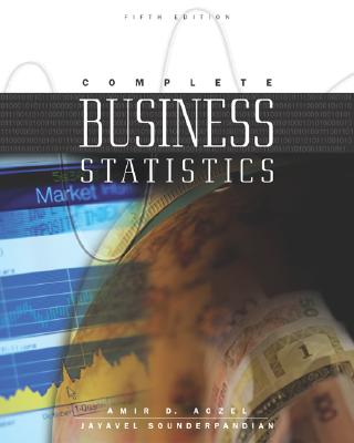 Complete Business Statistics W/CD Mandatory Package - Aczel, Amir D, PhD, and Sounderpandian, Jayavel