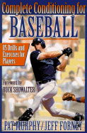 Complete Conditioning for Baseball: 85 Drills and Exercises for Players
