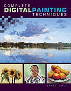 Complete Digital Painting Techniques