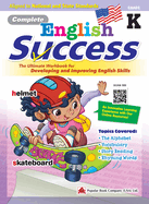 Complete English Success Kindergarten - Learning Workbook for Kindergarten Students - English Language Activity Childrens Book - Aligned to National and State Standards