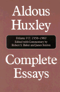 Complete Essays: Aldous Huxley, 1956-1963