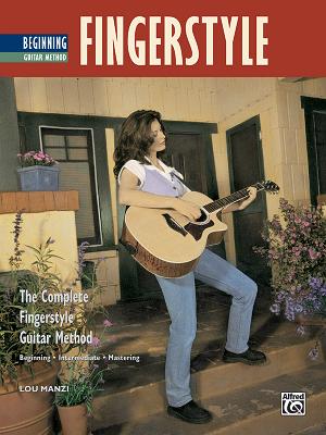 Complete Fingerstyle Guitar Method: Beginning Fingerstyle Guitar - Manzi, Lou