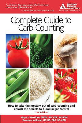 Complete Guide to Carb Counting - Warshaw, Hope S, and Kulkarni, Karmeen