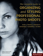 Complete Guide to Organizing and Styling Professional Photo Shoots