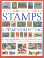 Complete Guide to Stamps and Stamp Collecting