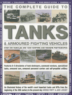 Complete Guide to Tanks and Armoured Fighting Vehicles