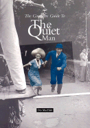 Complete Guide to "The Quiet Man," the