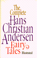 Complete Hans Christian Andersen Fairy Tales