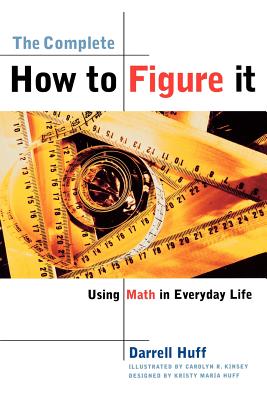 Complete How to Figure It - Huff, Darrell, and Huff, Kristy Maria (Designer)