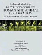 Complete Human and Animal Locomotion - Muybridge, Eadweard