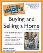 Complete Idiot's Guide to Buying and Selling a Home, 4e