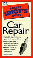 Complete Idiot's Guide to Car Repair