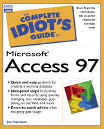 Complete Idiot's Guide to Microsoft Access 97