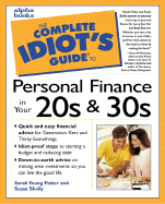 Complete Idiot's Guide to Personal Finance in Your 20s and 30s