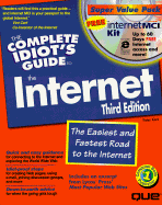 Complete Idiot's Guide to the Internet: With CDROM