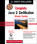 Complete Java 2 Certification Study Guide - Heller, Philip, and Roberts, Simon