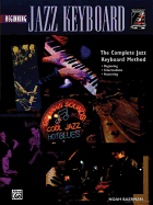 Complete Jazz Keyboard Method: Beginning Jazz Keyboard, Book & CD