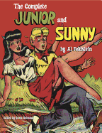 Complete Junior and Sunny by Al Feldstein
