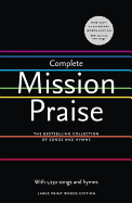 Complete Mission Praise: Large Print Words Edition