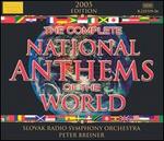 Complete National Anthems of the World (2005 Edition)