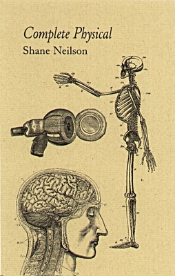 Complete Physical - Neilson, Shane