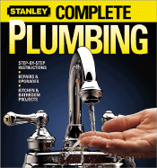 Complete Plumbing - Sidey, Ken (Editor), and Stanley, Books (Editor)