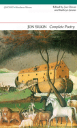 Complete Poems - Jon Silkin