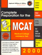 Complete Preparation for the MCAT 2000: Medical College Admissions Test - Williams & Wilkins Review