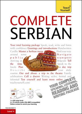 Complete Serbian Beginner to Intermediate Book and Audio Course: Learn to read, write, speak and understand a new language with Teach Yourself - Norris, David, and Ribnikar, Vladislava