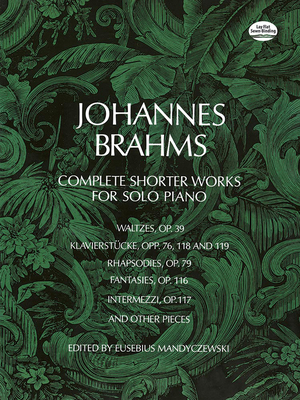 Complete Shorter Works For Solo Piano - Brahms, Johannes