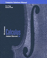 Complete Solutions Manual for Multivariable Calculus, Fifth Edition - Clegg, Dan, and Frank, Barbara, (ma, and Stewart, James