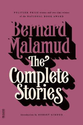 Complete Stories - Malamud, Bernard, Professor