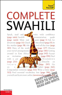 Complete Swahili Beginner to Intermediate Course: (Book only) Learn to read, write, speak and understand a new language with Teach Yourself
