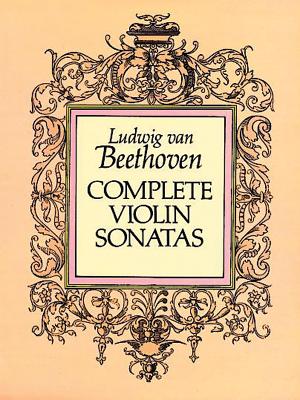 Complete Violin Sonatas - Beethoven, Ludwig van
