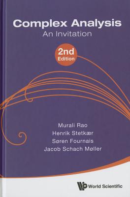 Complex Analysis: An Invitation (2nd Edition) - Rao, Murali, and Fournais, Soren, and Moller, Jacob Schach