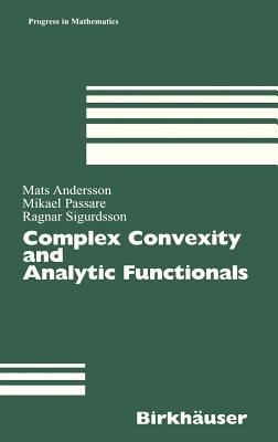 Complex Convexity and Analytic Functionals - Andersson, Mats, and Passare, Mikael, and Sigurdsson, Ragnar