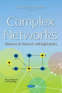 Complex Networks: Advances in Research & Applications