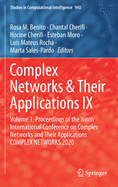 Complex Networks & Their Applications IX: Volume 1, Proceedings of the Ninth International Conference on Complex Networks and Their Applications Complex Networks 2020