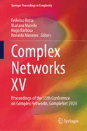 Complex Networks XV: Proceedings of the 15th Conference on Complex Networks, CompleNet 2024
