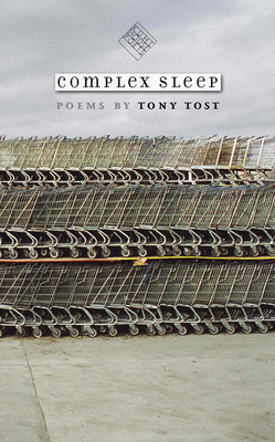 Complex Sleep - Tost, Tony