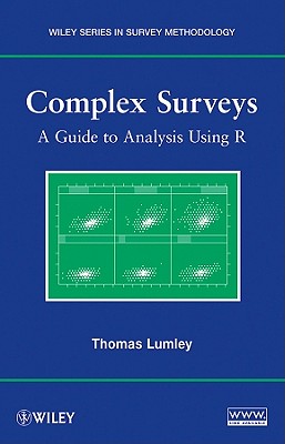 Complex Surveys: A Guide to Analysis Using R - Lumley, Thomas