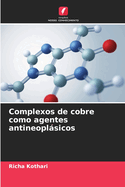 Complexos de cobre como agentes antineoplsicos