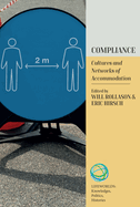 Compliance: Cultures and Networks of Accommodation