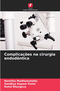 Complica??es na cirurgia endod?ntica