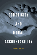 Complicity and Moral Accountability