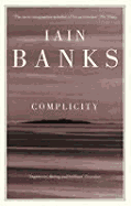 Complicity - Banks, Iain M