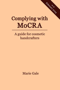 Complying with MoCRA: A guide for cosmetic handcrafters