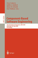 Component-Based Software Engineering: 7th International Symposium, Cbse 2004, Edinburgh, UK, May 24-25, 2004, Proceedings