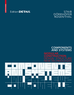 Components and Systems: Modular Construction - Design, Structure, New Technologies